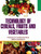 Technology of Cereals, Fruits and Vegetables