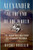 Alexander at the End of the World : The Forgotten Final Years of Alexander the Great