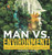 Man Vs. Environment! Human-Induced Environmental Changes on Organisms and Populations Grade 6-8 Life Science Man Vs. Environment! Human-Induced Environmental Changes on Organisms and Populations Grade 6-8 Life Science