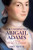 The Unexpected Abigail Adams : A Woman Not Apt to Be Intimidated