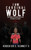 I Am Cardinal Wolf : Overcoming Childhood Abuse and Exposing the Tuxedo