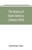 The History of North America (Volume XVIII) : The Development of the North Since the Civil War