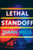 Lethal Standoff