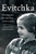 Evitchka : A True Story of Survival, Hope and Love