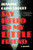 Say Hello to My Little Friend : A Novel