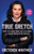 True Gretch : What I've Learned About Life, Leadership, and Everything in Between