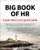 Big Book of HR Exam Practice Questions : 1000 Questions to Test Your Knowledge and Help You Prepare for the PHR, PHRi, SPHR, SPHRi and SHRM CP/SCP Certification Exams