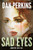 Sad Eyes : Book Two: 1939 to 1951