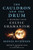 The Cauldron and the Drum : A Journey Into Celtic Shamanism
