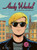 Andy Warhol: A Graphic Biography Andy Warhol: A Graphic Biography