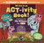 We Are in an Act-Ivity Book! : An Elephant & Piggie Theatrical Event