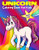 Unicorn Coloring Book For Kids Ages 4-8: Adorable, Cute, Fun And Magical Unicorns Coloring Pages For Girls And Boys For Ages 4 - 5 - 6 - 7 - 8 - 9. (Kids Big Coloring And Activity Books)