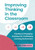 Improving Thinking in the Classroom : Creating an Engaging, Exciting and Challenging Learning Environment