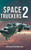 Space Truckers : The Return of the Blue Eagle