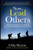 Now, Lead Others : Practical Tools and Insight on how to Build High Performing Teams