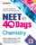 40 Days Crash Course for NEET Chemistry