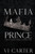 Mafia Prince : Mafia Romance
