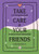 Take Care of Your Friends : An Enneagram Guide to Interpersonal Relationships