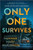 Only One Survives