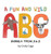 A Fun and Wild ABC : Animals from A-Z