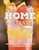 The Home Bartender: Mezcal and Tequila : 100+ Essential Cocktails for the Tequila Lover