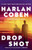 Drop Shot : A Myron Bolitar Novel