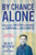 By Chance Alone: The Young Readers' Edition : A Remarkable True Story of Courage and Survival at Auschwitz