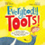 Everybody Toots : A Funny Read-Aloud Picture Book about Farting Animals (Rhyming Books for Kids Ages 3–5)