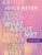 What about Me? Study Guide : Get Out of Your Own Way and Discover the Power of an Unselfish Life