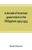 A Decade of American Government in the Philippines, 1903-1913 A Decade of American Government in the Philippines, 1903-1913