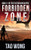 Forbidden Zone: A Space Opera, Post-Apocalyptic Litrpg Forbidden Zone: A Space Opera, Post-Apocalyptic Litrpg