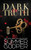Dark Truth : A Billionaire Dark Contemporary Romance