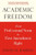 Academic Freedom : From Professional Norm to First Amendment Right