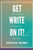 Get Write On It : Your Writing Companion