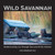 Wild Savannah : Rediscovering Joy Through The Lens of My Camera