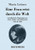 Eine Frau Reist Durch Die Welt: Sozialkritische Reportagen Aus Nord-, Mittel- Und Südamerika 1925 Bis 1928 (German Edition) (Paperback)