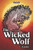 The wicked Wolf : Kaeden