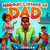 Nobody Listens to Dad