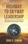 Highway to Skyway Leadership : Charting a Course for Excellence in Automotive and Aerospace Leaders