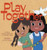 Play Together Play Together