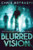 Blurred Vision: An Alien Horror Novel - 9784867526651