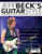 Jeff Beck's Guitar Style : The Complete Authorised Guide to the Soloing Mastery of Guitar Legend Jeff Beck