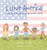 I Love America! : A Book About the Rights that Make America So Special