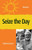 Seize The Day : Memoirs
