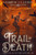 Trail of Death : Epic Fantasy Adventure