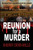 Reunion for a Murder