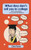 What They Don't Tell You in College : How a New Graduate Can Succeed in the Workplace