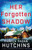 Her Forgotten Shadow : A Completely Gripping and Absolutely Unputdownable Crime Thriller