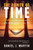 The Power of Time : 7 Rules for Time Management and Taking Control of Your Life