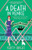 A Death in Venice : A Gripping and Unputdownable Golden Age Cozy Mystery
